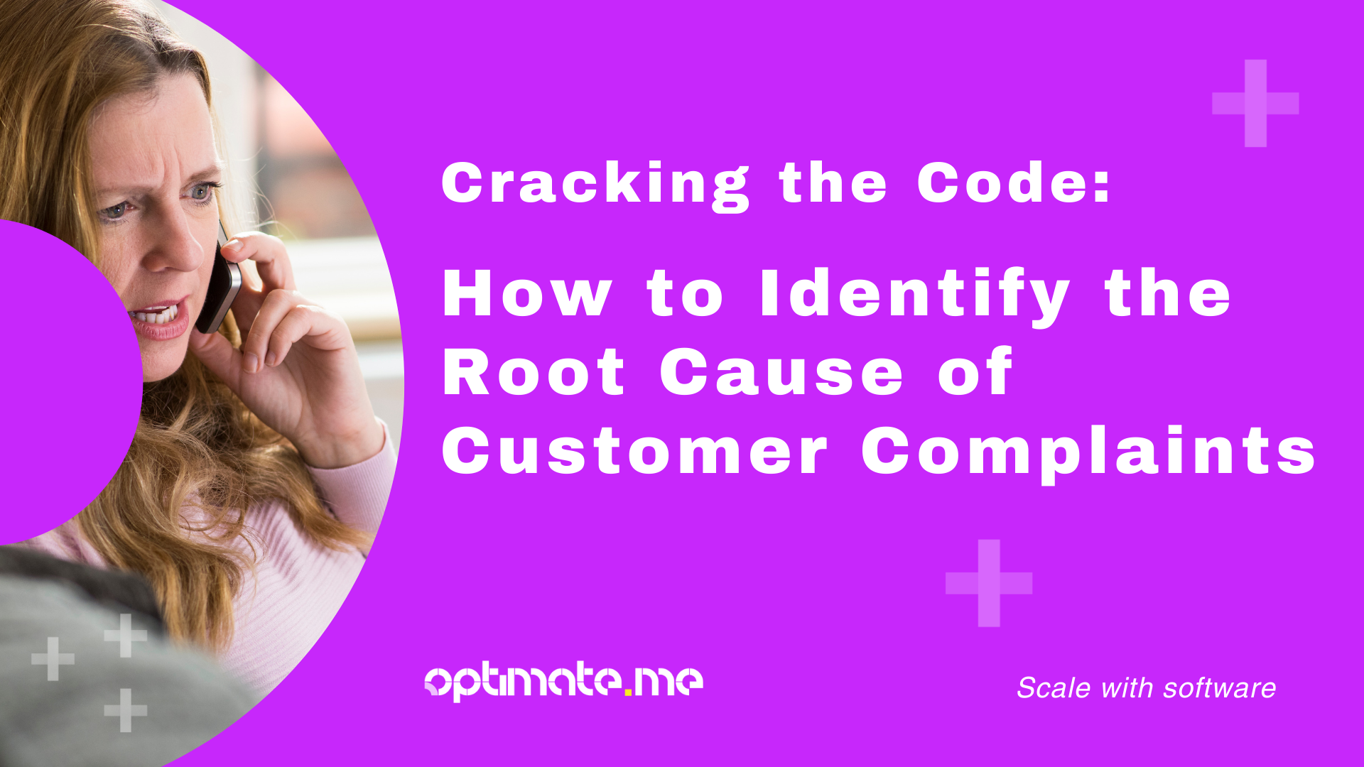 Cracking the Code How to Identify the Root Cause of Customer Complaints